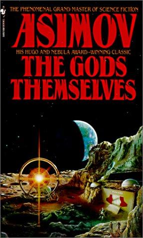 Isaac Asimov: The Gods Themselves (2001, Tandem Library)
