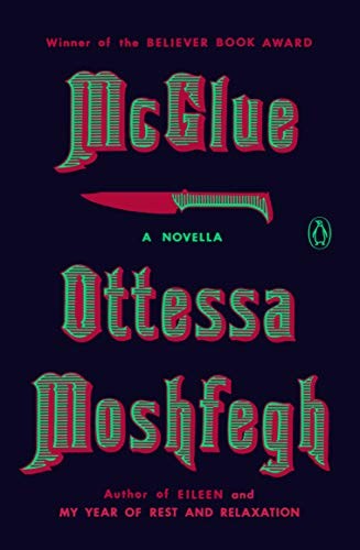 Ottessa Moshfegh: McGlue (Paperback, 2019, Penguin Books)