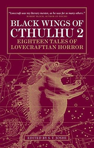 S.T. Joshi: Black Wings of Cthulhu 2: Eighteen Tales of Lovecraftian Horror