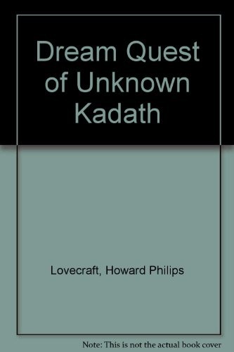 Dream Quest of Unknown Kadath (Paperback, 1996, Del Rey Books)