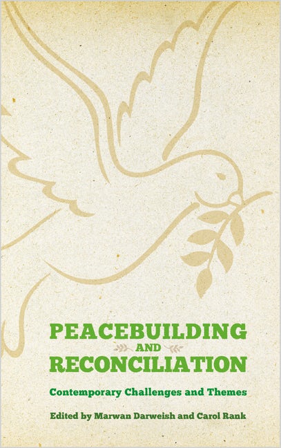 Marwan Darweish, Carol Rank: Peacebuilding and Reconciliation (EBook, 2012, Pluto Press)