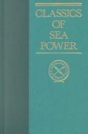 Sir Julian Stafford Corbett: Some principles of maritime strategy (1988, Naval Institute Press)