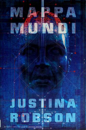 Justina Robson: Mappa Mundi (Paperback, Pyr)