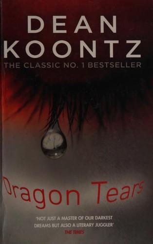 Dean R. Koontz: Dragon Tears (2016, Headline)