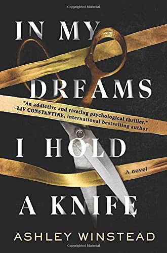 Ashley Winstead: In My Dreams I Hold a Knife (Paperback, 2021, HarperCollins Publishers)