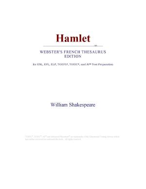 William Shakespeare: Hamlet (Webster's French Thesaurus Edition)