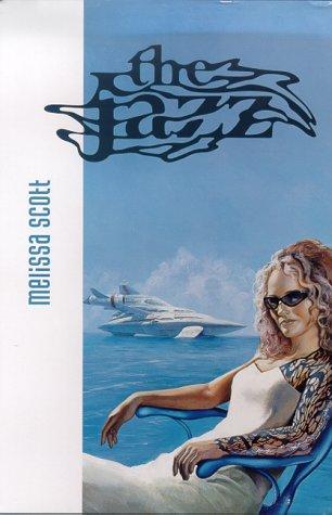 Melissa Scott: The jazz (2000, Tor)