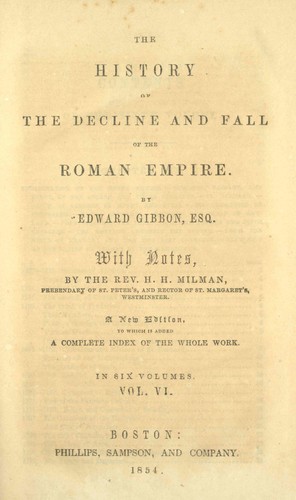 Edward Gibbon: The  history of the decline and fall of the Roman Empire (1854, Phillips, Sampson)