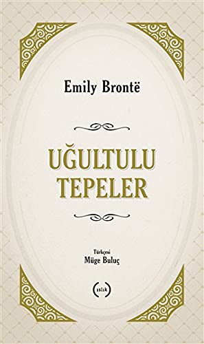 Emily Brontë: Ugultulu Tepeler (Paperback, 2000, Islik Yayinlari)