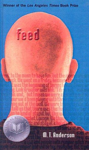 M. T. Anderson: Feed (Hardcover, 2004, Tandem Library)