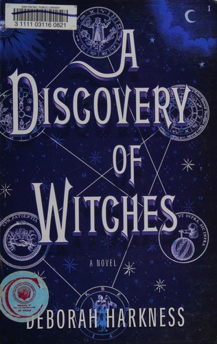 Deborah E. Harkness: A Discovery of Witches (2011, Thorndike Press)