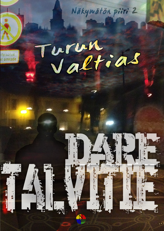 Dare Talvitie: Turun valtias (Finnish language, 2021)