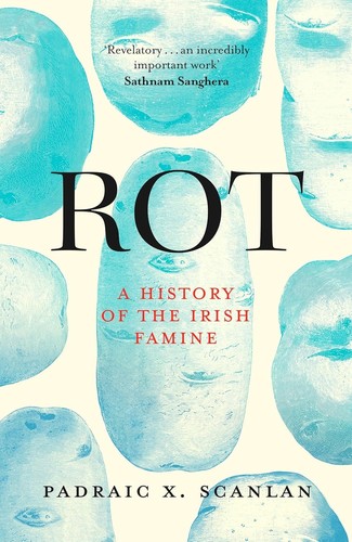 Padraic X. Scanlan: Rot (EBook, 2025, Basic Books)