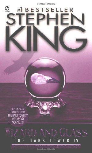 Stephen King: Wizard and Glass (The Dark Tower, #4) (2003)