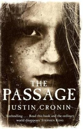 Justin Cronin: The Passage (2011, Orion Publishing Group)