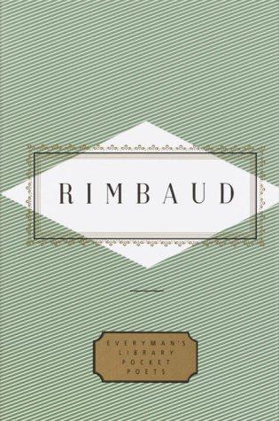 Arthur Rimbaud: Poems (1994, A.A. Knopf, Distributed by Random House)