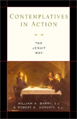 William A. Barry, Robert G. Doherty: Contemplatives in Action (Paperback, 2002, Paulist Press)