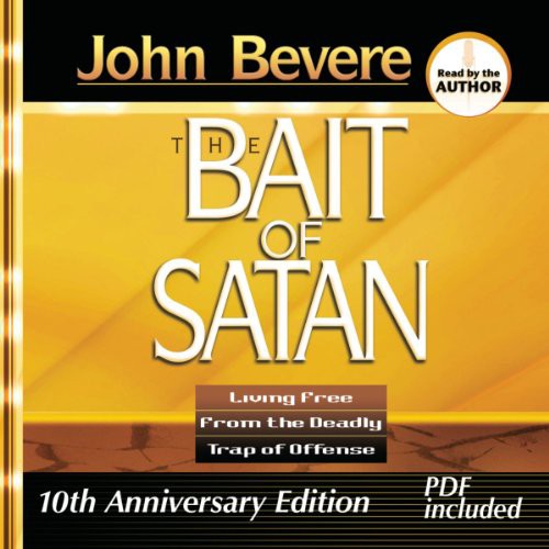 John Bevere: Bait of Satan (EBook, 2009, Oasis Audio)