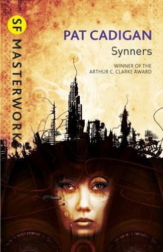 Pat Cadigan: Synners (2012, Gateway, Orion Publishing Group, Limited)