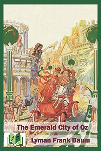 L. Frank Baum, Jenny Sánchez: The Emerald City of Oz (Paperback, 2019, Independently published, Independently Published)