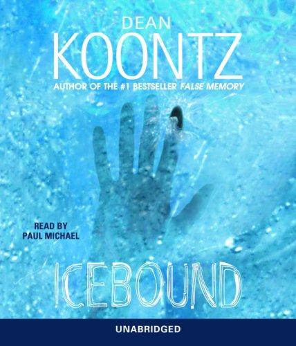 Dean Koontz: Icebound (AudiobookFormat, 2007, Random House Audio)