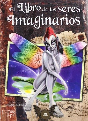 Jorge Luis Borges: El libro de los seres imaginarios - 1. ed. (2009, LIBSA)