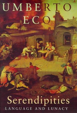 Umberto Eco: Serendipities (Hardcover, 1999, Weidenfeld & Nicolson)