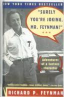 Richard P. Feynman, Ralph Leighton: 'Surely You're Joking, Mr Feynman!' (Adventures of a Curious Character) (1999, Tandem Library)