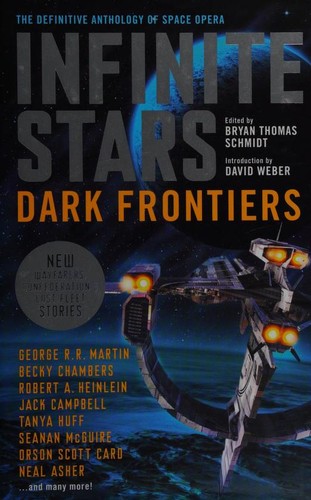 Becky Chambers, Orson Scott Card, Tanya Huff, Jack Campbell, Bryan Thomas Schmidt: INFINITE STARS (Hardcover, 2019, Titan Books)