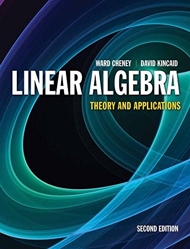 Ward Cheney, David R. Kincaid: Linear Algebra (Hardcover, 2011, Jones & Bartlett Learning)