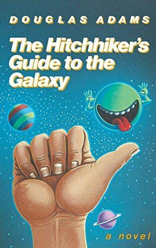 Douglas Adams: The hitchhiker's guide to the galaxy (2004)