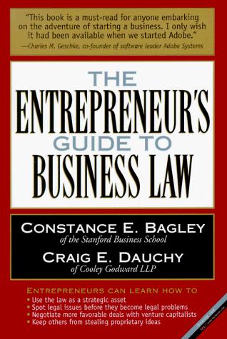 Constance E. Bagley: The entrepreneur's guide to business law (1998, West Educational Pub. Co.)