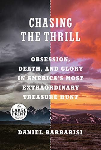 Daniel Barbarisi: Chasing the Thrill (Paperback, 2021, Random House Large Print)