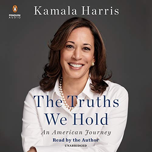 Kamala Harris: The Truths We Hold (AudiobookFormat, 2019, Penguin Audio)