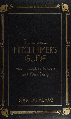 Douglas Adams: The Ultimate Hitchhiker's Guide (Hardcover, 2005, Gramercy Books)