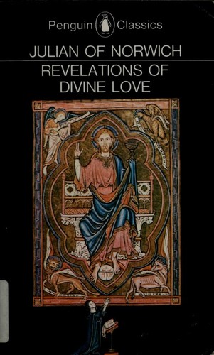 Julian of Norwich: Revelations of divine love (1966, Penguin)