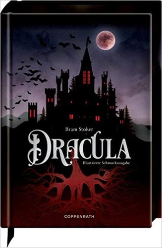 Bram Stoker, Greg Hildebrandt, Stacy King, J D Barker, Jonty Claypole: Dracula (German language, 2022, Coppenrath)