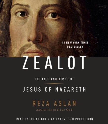 Reza Aslan: Zealot (AudiobookFormat, 2013, Random House Audio)