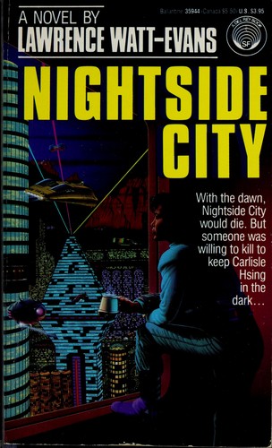 Lawrence Watt-Evans: Nightside City (Paperback, Del Rey)