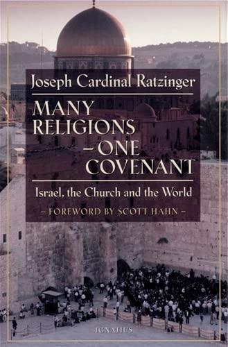 Joseph Ratzinger: Many Religions, One Covenant: Israel, the Church, and the World (1999)