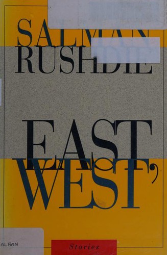 Salman Rushdie: East, west (Hardcover, 1994, Pantheon Books)