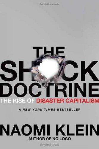 Naomi Klein: The Shock Doctrine (2007)