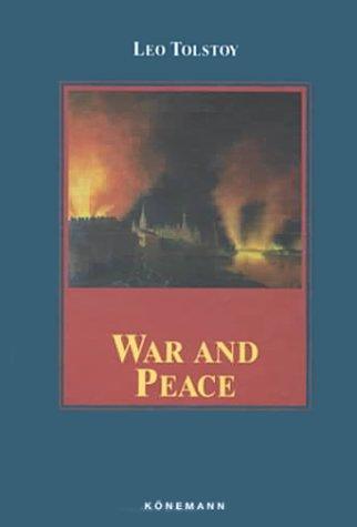 Leo Tolstoy: War & Peace (Hardcover, 2000, Konemann)