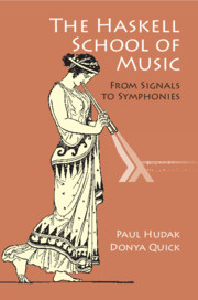 The Haskell School of Music: From Signals to Symphonies (2018)