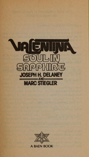 Joseph Delaney, Marc Stiegler: Valentina (Paperback, 1984, Baen Books)