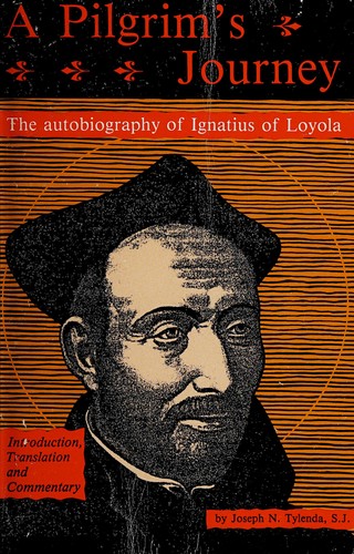 Saint Ignatius of Loyola: A Pilgrim's Journey (Paperback, 1985, Michael Glazier)