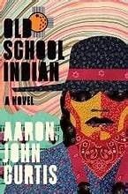 Aaron John Curtis: Old School Indian (Hardcover, 2025, Hillman Grad Books, a Zando imprint)