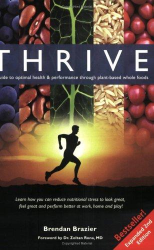 Brendan Brazier: Thrive (Paperback, 2005, Oceanside Publishing)