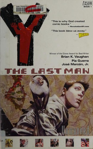 Brian K. Vaughan, Pia Guerra, Jr. Jose Marzan: Y: The Last Man, Vol. 1 (Paperback, 2003, Vertigo)