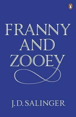 J. D. Salinger: Franny and Zooey